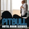 Pitbull - Hotel Room (Remix)
